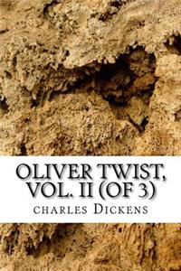Oliver Twist, Vol. II (of 3)