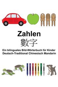 Deutsch-Traditional Chinesisch Mandarin Zahlen Ein bilinguales Bild-Wörterbuch für Kinder