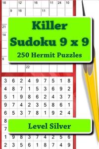 Killer Sudoku 9 X 9 - 250 Hermit Puzzles - Level Silver