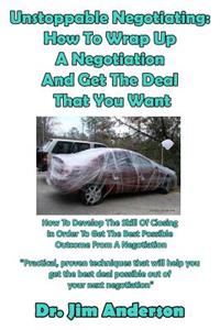 Unstoppable Negotiating