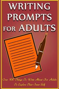 Writing Prompts For Adults