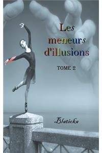 Les meneurs d'illusions