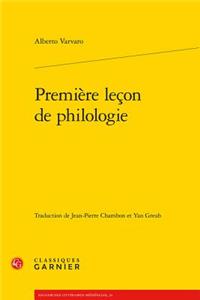 Premiere Lecon de Philologie