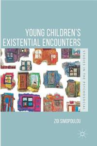 Young Children's Existential Encounters