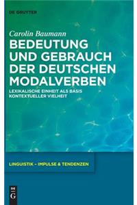 Bedeutung und Gebrauch der deutschen Modalverben
