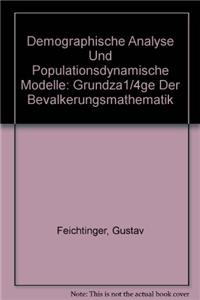 Demographische Analyse und populationsdynamische Modelle