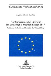 Nordamerikanische Literatur im deutschen Sprachraum nach 1945