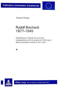 Rudolf Borchardt 1877-1945