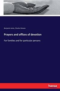 Prayers and offices of devotion