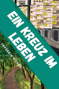 Kreuz im Leben