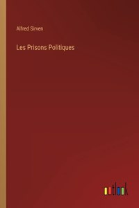 Les Prisons Politiques