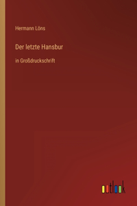 Der letzte Hansbur