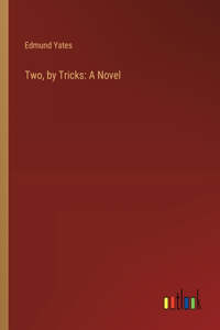 Two, by Tricks