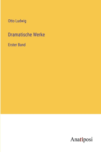 Dramatische Werke