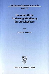 Die Ordentliche Anderungskundigung Des Arbeitgebers