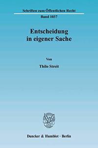 Entscheidung in Eigener Sache