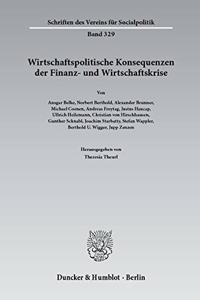 Wirtschaftspolitische Konsequenzen Der Finanz- Und Wirtschaftskrise