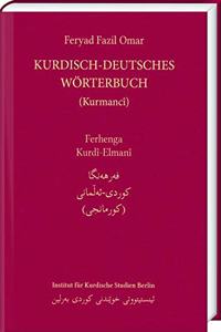Kurdisch-Deutsches Worterbuch (Nordkurdisch/Kurmanci)