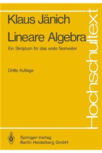 Lineare Algebra: Ein Skriptum Fa1/4r Das Erste Semester