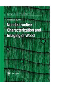 Nondestructive Characterization and Imaging of Wood