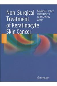 Non-Surgical Treatment of Keratinocyte Skin Cancer