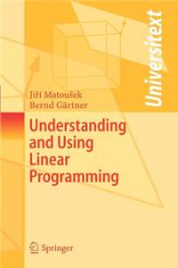 Understanding and Using Linear Programming