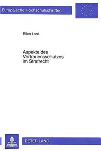 Aspekte Des Vertrauensschutzes Im Strafrecht
