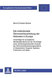 Die Institutionelle Stimmrechtsvertretung Der Aktionaere in Europa