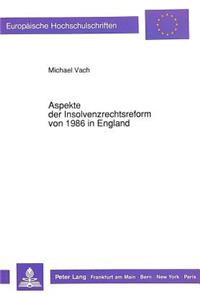 Aspekte Der Insolvenzrechtsreform Von 1986 in England
