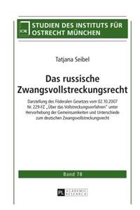 Das Russische Zwangsvollstreckungsrecht