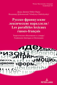 ??????-??????????? ??????????? ????????? /Les paralleles lexicaux russes-francais