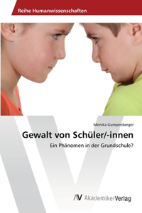 Gewalt von Schüler/-innen