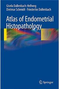 Atlas of Endometrial Histopathology