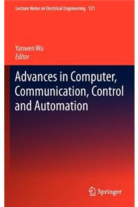 Advances in Computer, Communication, Control and Automation