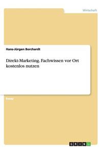 Direkt-Marketing. Fachwissen vor Ort kostenlos nutzen