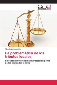 problemática de los tributos locales
