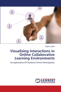 Visualising Interactions in Online Collaborative Learning Environments
