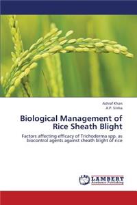 Biological Management of Rice Sheath Blight