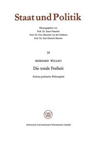 Die totale Freiheit
