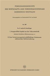 I. Ausgewählte Kapitel Aus Der Vakuumtechnik. II. Zum Verlust Anorganisch-Nichtflüchtiger Substanzen Während Der Gefriertrocknung