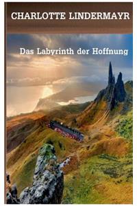 Labyrinth der Hoffnung