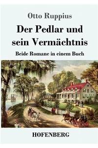 Der Pedlar und sein Vermächtnis