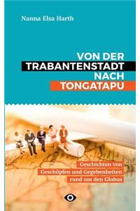 Von der Trabantenstadt nach Tongatapu