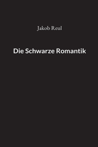 Die Schwarze Romantik