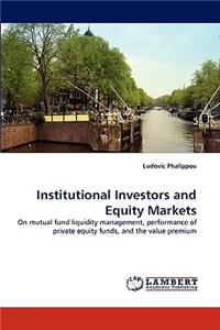 Institutional Investors and Equity Markets