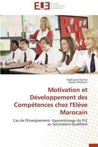 Motivation Et Développement Des Compétences Chez l'Elève Marocain
