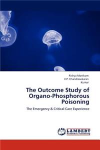 Outcome Study of Organo-Phosphorous Poisoning