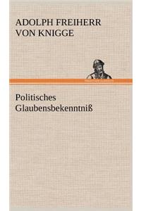 Politisches Glaubensbekenntniss