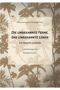 Die unbekannte Ferne, das unbekannte Leben