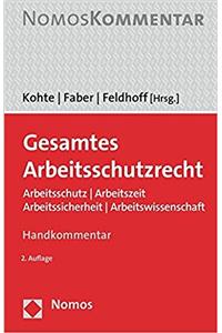 Gesamtes Arbeitsschutzrecht